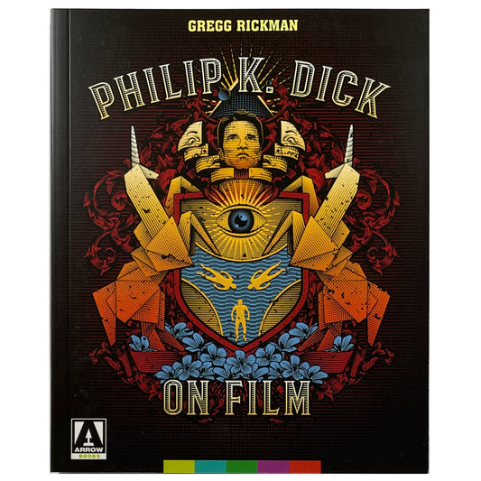 Philip K. Dick on Film (Arrow Books)